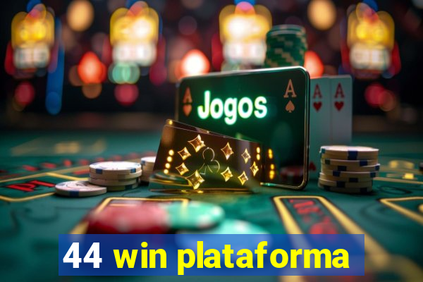 44 win plataforma
